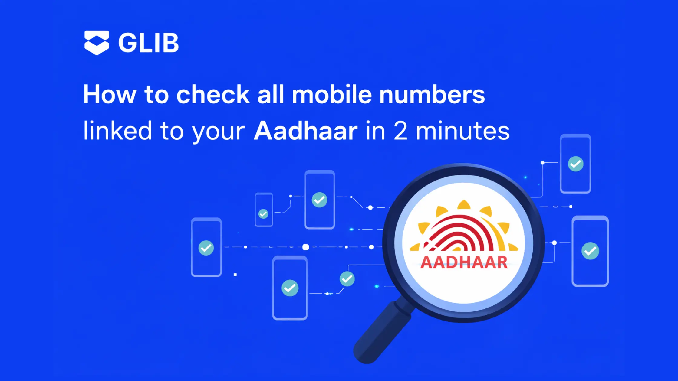 How to Check All Mobile Numbers Linked to Your Aadhaar in 2 Minutes