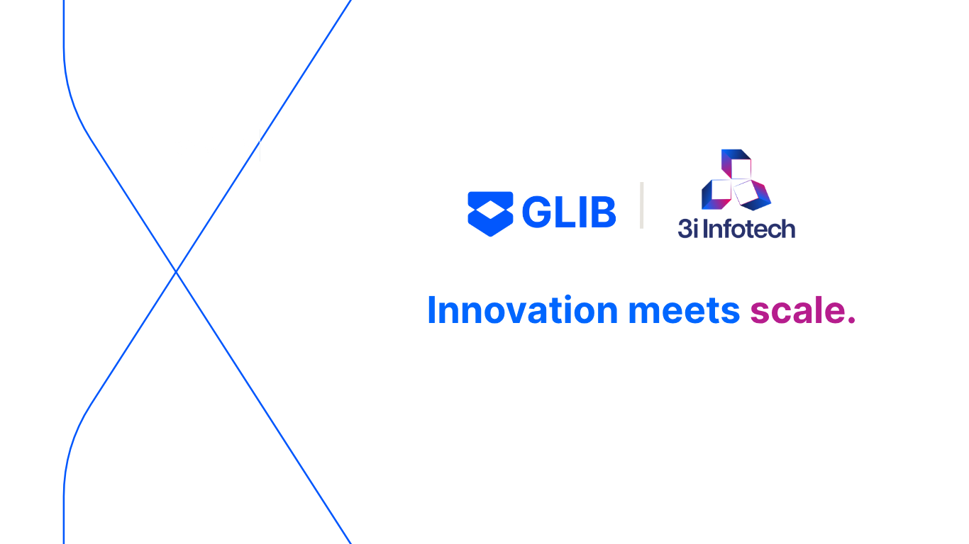 Beyond Automation: GLIB and 3i Infotech Partner to Power the Next Era of Financial Decisioning